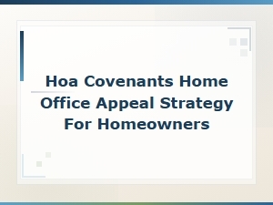 Appealing Hoa Covenants for Your Home Office